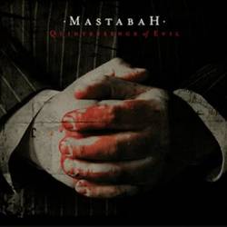 Mastabah : Quintessence of Evil